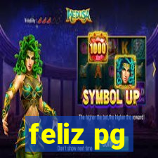 feliz pg